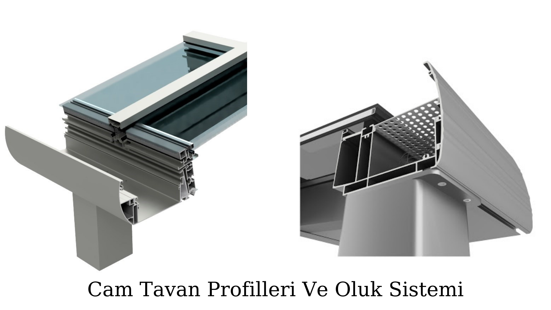 Cam tavan alüminyum profilleri İzmir